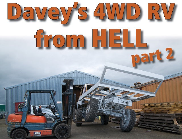 Davey's 4WD RV from Hell - part 2